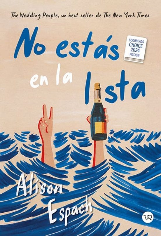 No estas en la lista. Editorial VR Europa Alison Espach. Goodreads choice award 2024