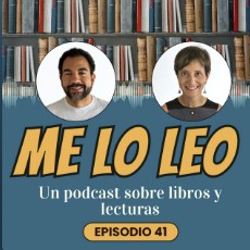 Episodio 41 Me lo leo podcast
