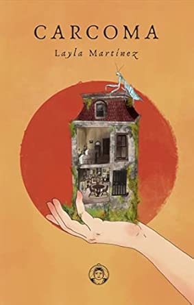 Portada Carcoma de Layla Martínez